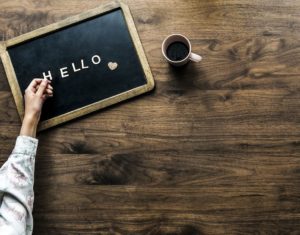 There are always more natural and better greeting terms - a simple Hello on a mini blackboard is just fine by us.